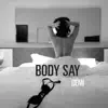 Demi Lovato - Body Say - Single